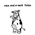 nem que a vaca tussa.png